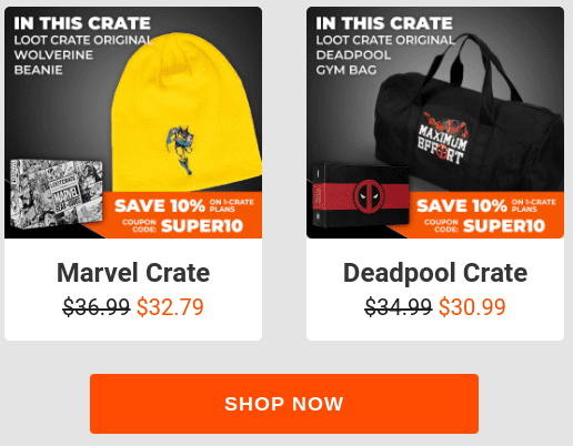 Loot Crate - Use code SAVE10 to save 10% on Loot Crate: loot.cr
