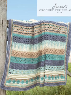 Annie’s Crochet Striped Afghan Club