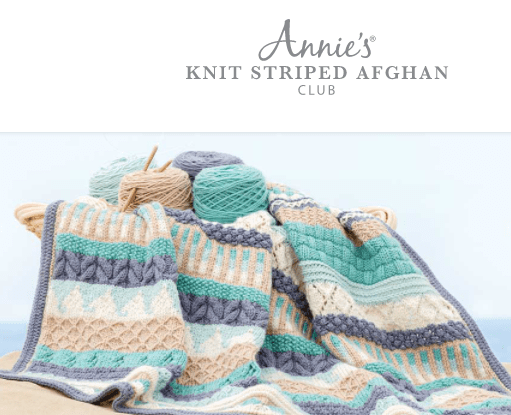 Annie’s Knit Striped Afghan Club