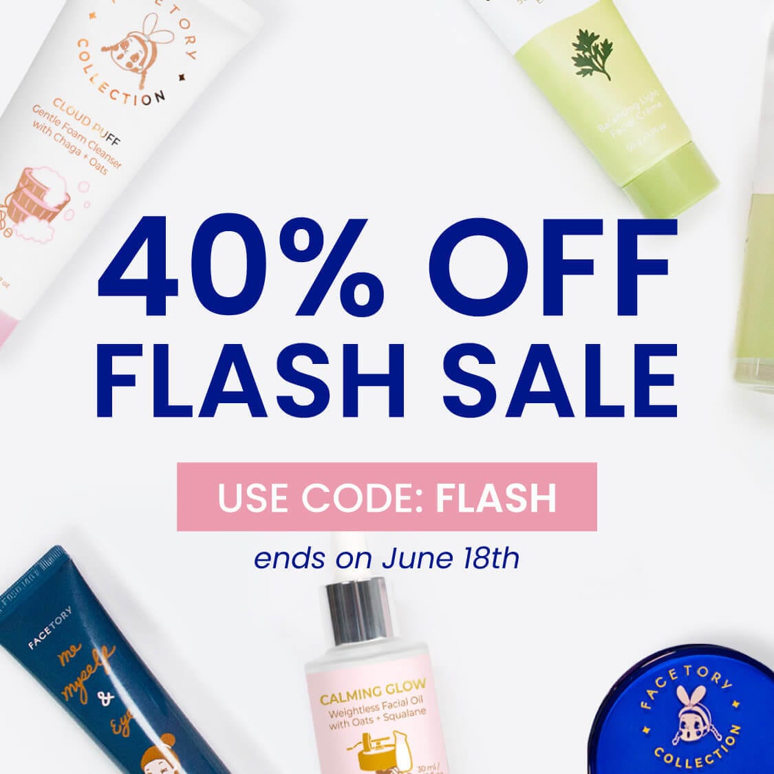 FaceTory *Flash Sale*: 40% OFF