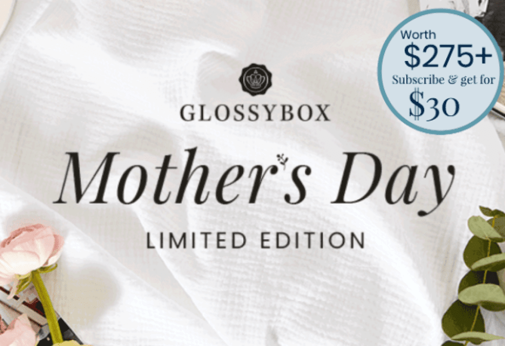 GLOSSYBOX 2022 Mother's Day Limited Edition 2022 FULL Spoilers