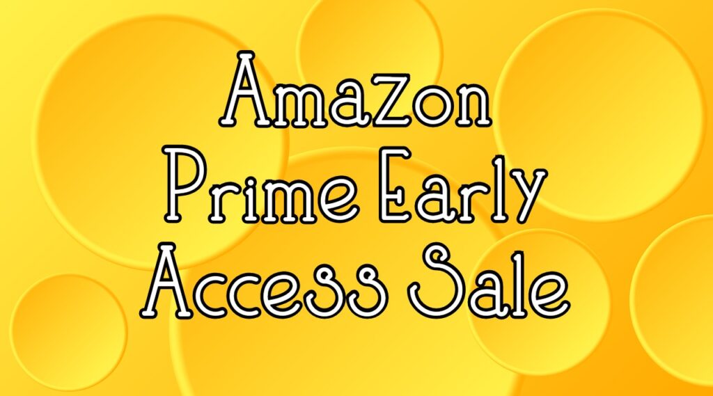 Amazon Prime Early Access Sale