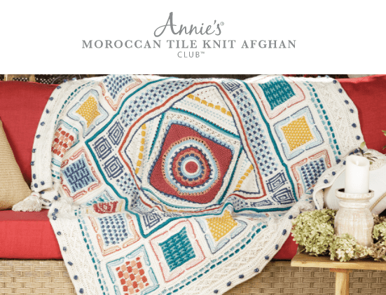 Annie’s Moroccan Tile Knit Afghan Club