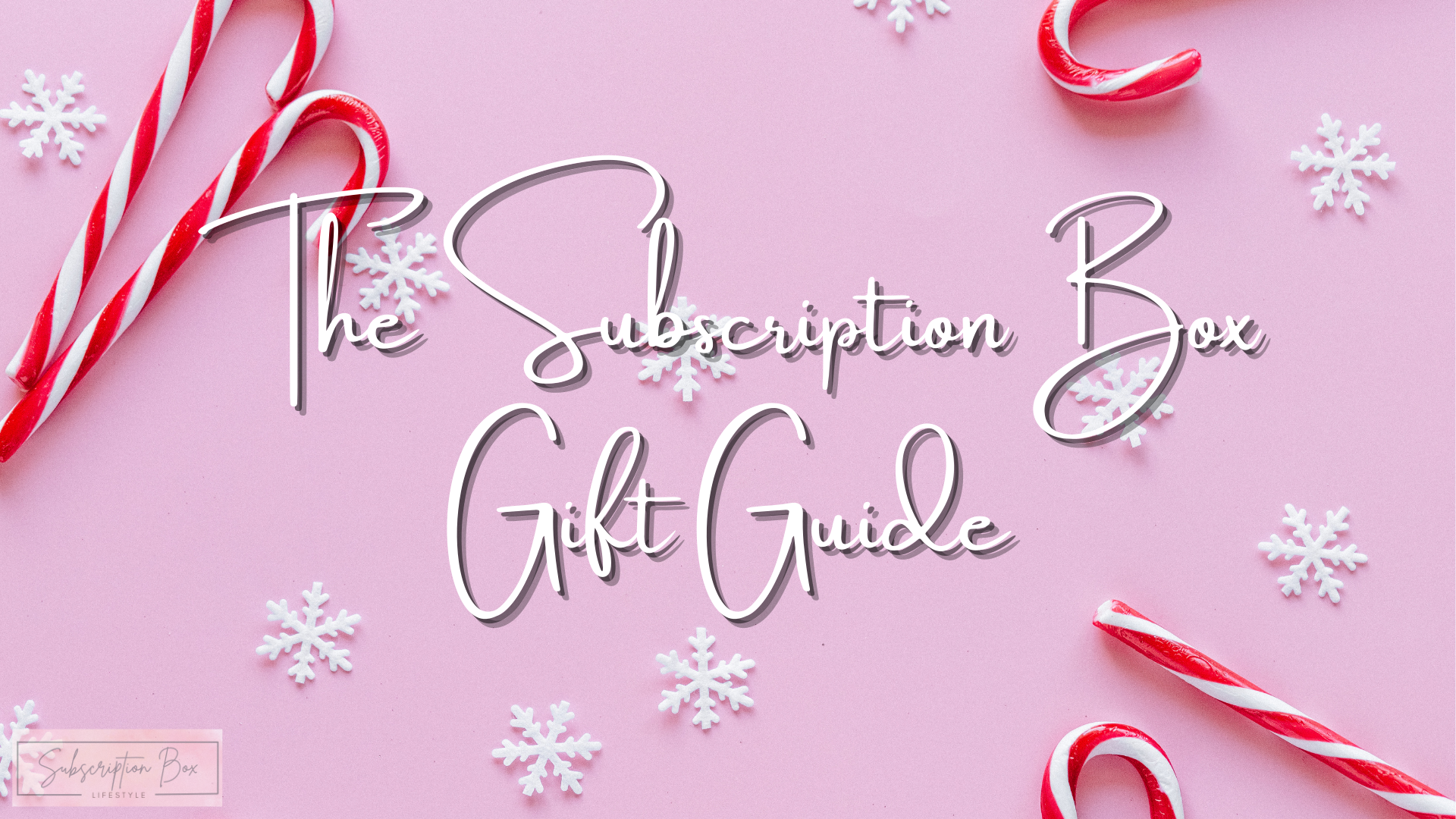 The Subscription Box Gift Guide