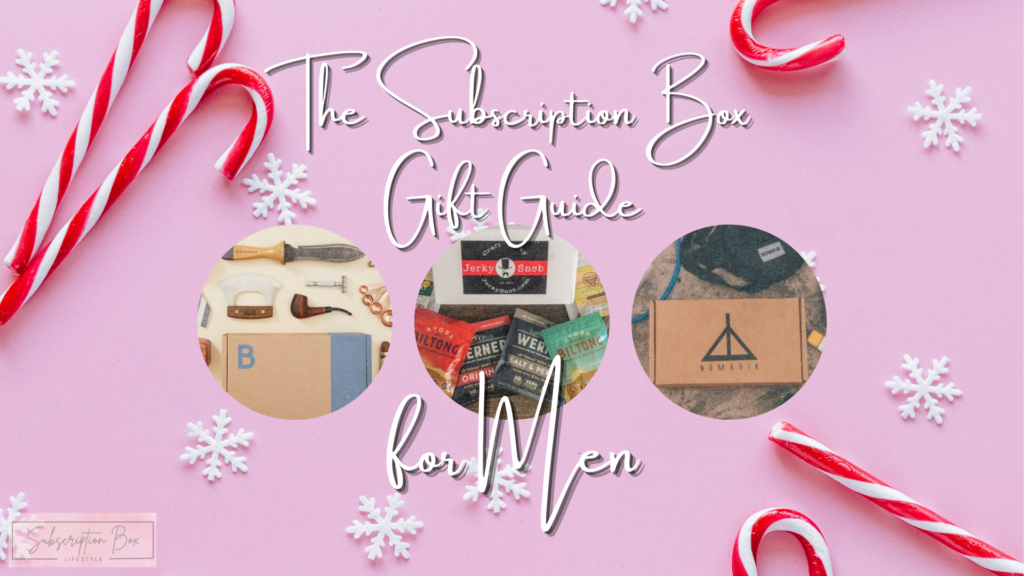 The Subscription Box Gift Guide for Men