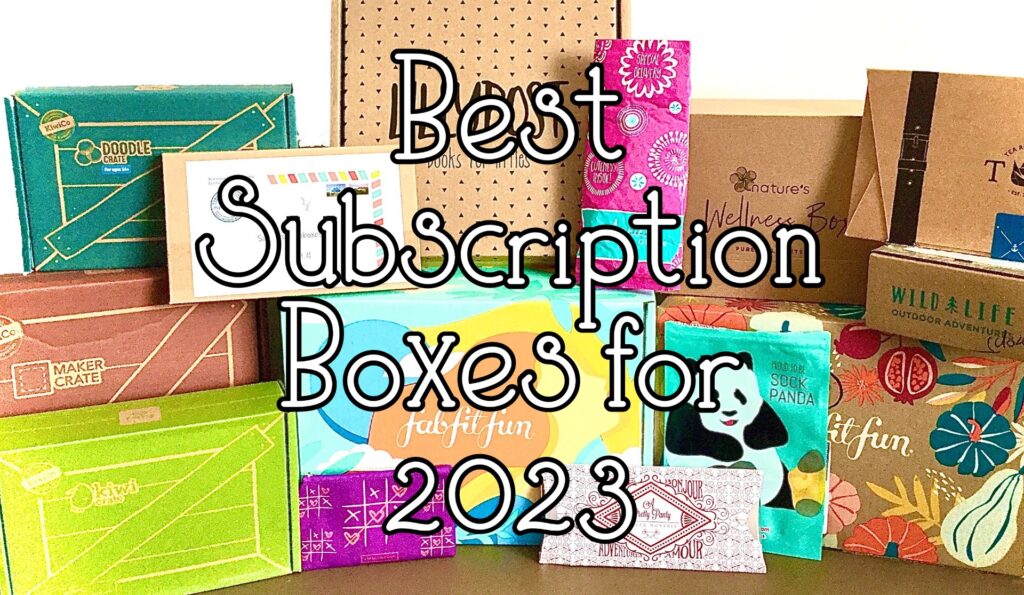 Best Subscription Boxes for 2023